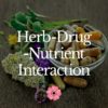 Herb Drug Nutrient - July 2022 - StyleA - 1