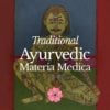 Traditional Ayurvedic Materia Medica - Aug 2022 - StyleA - 1