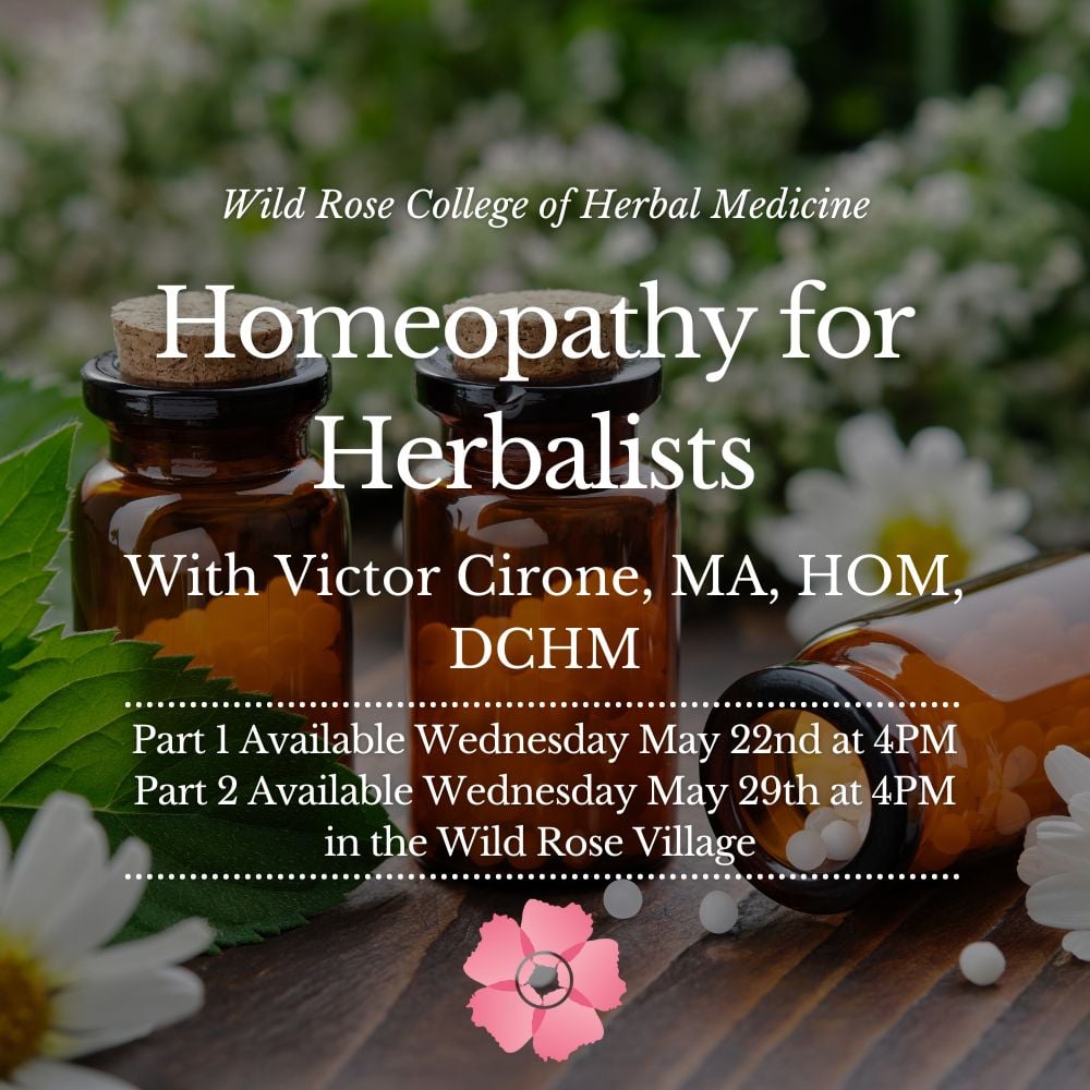 Homeopathy For Herbalists - Wild Rose College Of Herbal Medicine